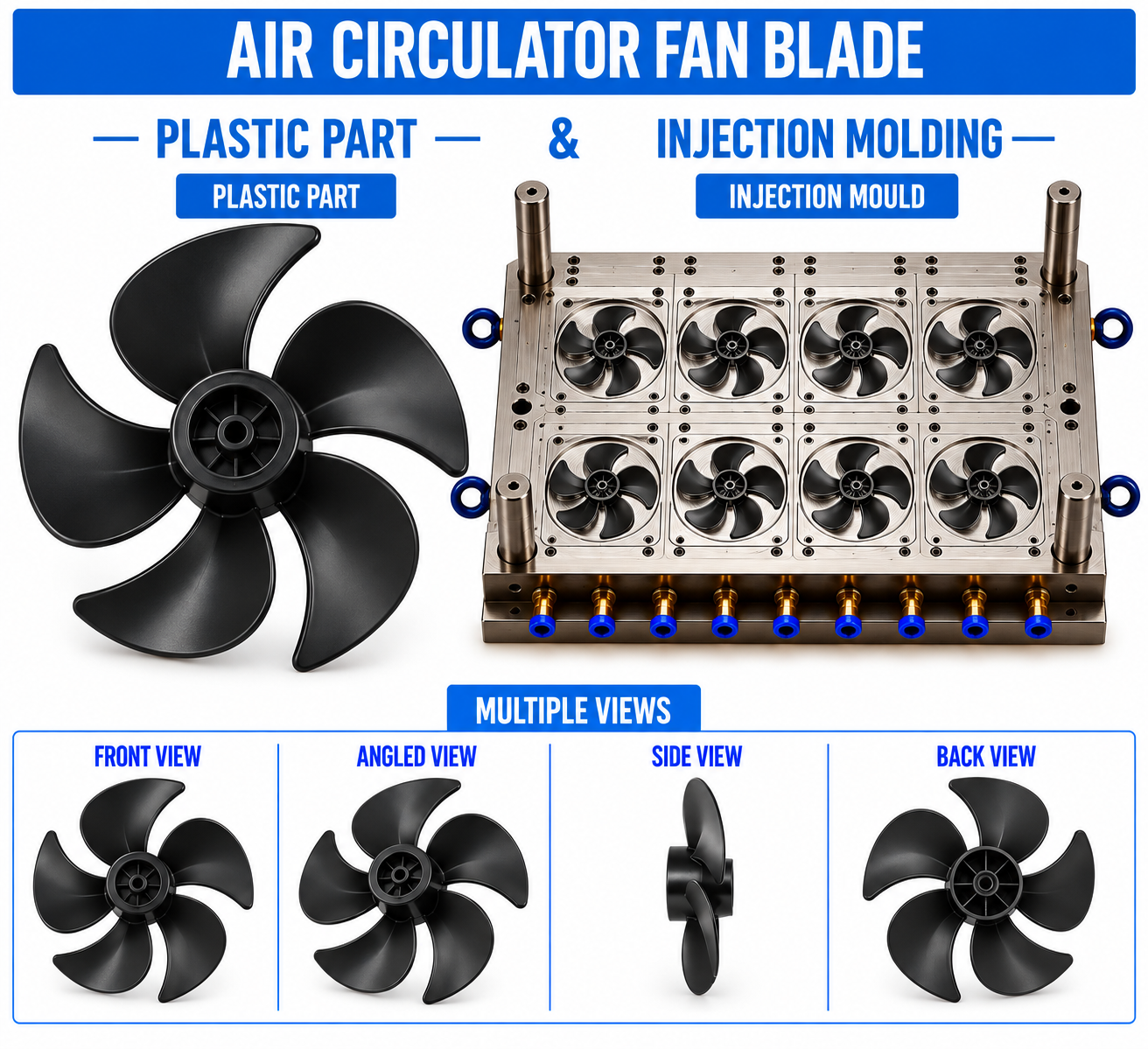 Air Circulator Plastic Fan Blade Mould and Moulding Service